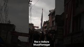 10th Muharram muzaffarnagar 2023