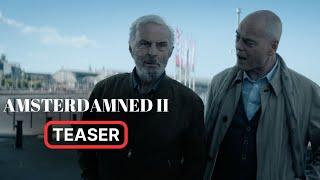 'Amsterdamned II' - Officiële teaser (Splendid Film, 2025)