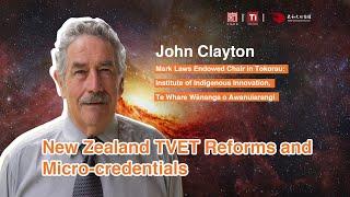 New Zealand TVET Reforms and Micro-credentials-2020 TCF Keynote Speech