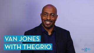 Van Jones with theGrio