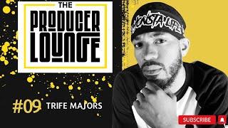 THE PRODUCER LOUNGE:  Trife Majors