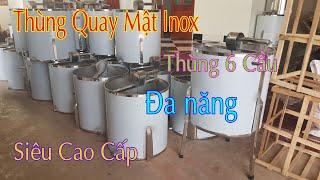 Thùng Quay Mật Đa Năng, Thùng Quay 6 Cầu Full Inox Cao Cấp Nhất Hiện Nay