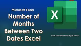 Number of Months Between Two Dates Excel