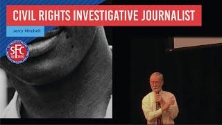 Civil Rights Investigative Journalist Jerry Mitchell