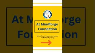 Struggling with Stress, Anxiety, or Depression? MindForge Foundation is Here for You | #mentalhealth