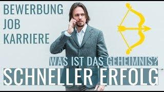 Schneller Erfolg in Bewerbung, Job und Karriere