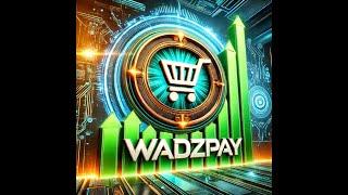 ATTENTION WTK WADZPAY HOLDERS: WTK to 1 USD by Q1 2025