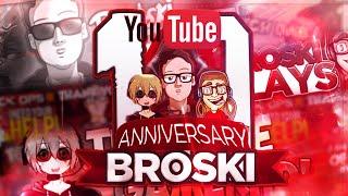 10 YEAR YOUTUBE ANNIVERSARY MONTAGE! - BEST MOMENTS FPSBROSKI VREACHY BROSKIPLAYS & THETRUEGAMERHD!