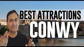 Best Attractions and Places to See in Conwy, United Kingdom UK