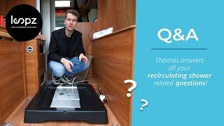 Loopz Recirculating Shower: The Q&A