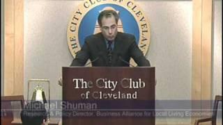 Michael Shuman at the City Club of Cleveland