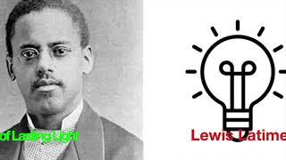 LWP Life Academy Black History Month Tribute to Lewis Latimer Inventor of the Carbon Fiber Filament