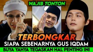 TERBONGKAR | SIAPA SEBENARNYA GUS IQDAM? Siapakah Sebenarnya GUS IQDAM Pendakwah Viral~SABILU TAUBAH