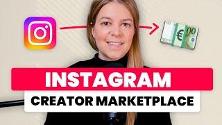 Geld verdienen in Instagram  so funktioniert der Creator Marketplace 