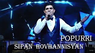 Sipan Hovannisyan - POPURRI  / Ազգագրական երգերի շարան