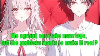 We agreed on a fake marriage, but the goddess wants to make it real? - FULL