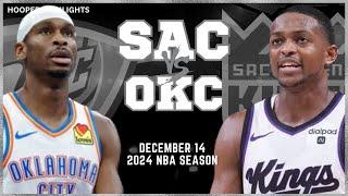 Sacramento Kings vs Oklahoma City Thunder Full Game Highlights | Dec 14 | 2024 NBA Season