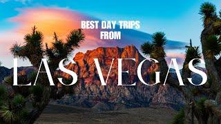 Best 10 Day Trips from Las Vegas | Las Vegas Travel Guide