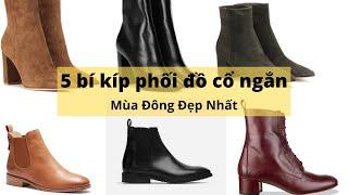 Phối đồ với boot cổ ngắn mùa đông nữ| How to style ankle boots