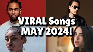 Top 40 Songs that are buzzing right now on social media! - MAY 2024!