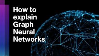 How to explain Graph Neural Networks (with XAI)