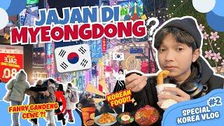 COBAIN MAKANAN YANG ADA DI MYEONGDONG⁉️