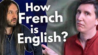 Is ENGLISH Just Badly Pronounced FRENCH?