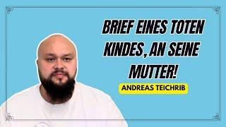 Brief eines Toten Kindes an seine Mutter // gelesen von Andreas Teichrib