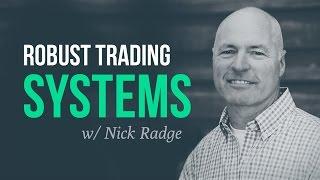 How to develop robust trading systems | Nick Radge, The Chartist