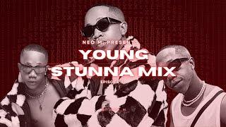 YOUNG STUNNA MIX 2022 × AMAPIANO MIX × Neo M.