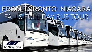 From Toronto: Niagara Falls Full-Day Bus Tour | ToNiagara