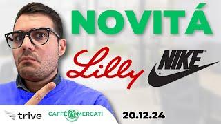 ELI LILLY e NIKE SORPRENDONO gli INVESTITORI - OPPORTUNITÁ?