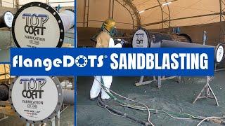 flangeDOT Sandblasting | DOES IT HOLD UP?