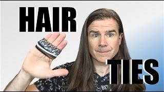 Men's Long Hair: The Basics: Hair Ties