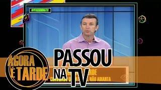 Passou na TV - Agora é Tarde - 03/09/2014