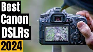 Level Up Your Photography: Top Canon DSLRs for Every Skill Level (2024)