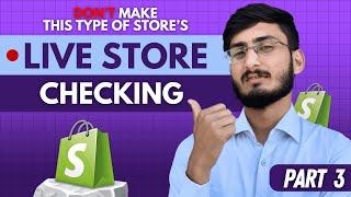  Live Shopify Store Checking (Chapter 3) | Don't Do This Mistake's 