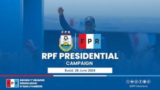 RPF Presidential Campaign | Rusizi, 28 June 2024