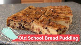 Bread Pudding Old School Bakery How to Recipe demo at home