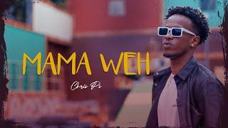 Chris Ps - Mama Weh (by FeiaTv)