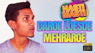 Hasti Masti - Daroe Loesoe Mehraroe - Episode 65