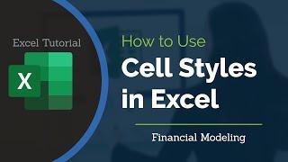 How to Change Cell Styles Function in Excel | Financial Modeling | Excel Tutorial