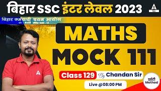 BSSC Inter Level Vacancy 2023 Maths Daily Mock Test By Chandan Sir #129