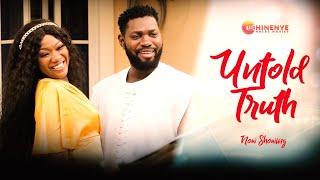 UNTOLD TRUTH (Full Movie) Chinenye Nnebe/Jerry William 2022 Latest Nigeria Nollywood Full Movie