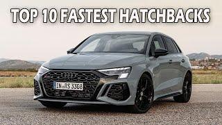 TOP 10 FASTEST HATCHBACKS In The World In 2023