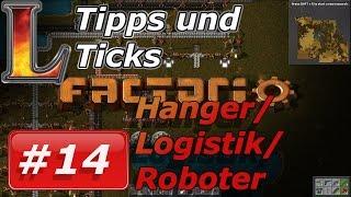 Factorio Tipps und Tricks Deutsch #14 | Logistik/Roboter/Hanger