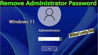 How To Remove Administrator Password On Windows 10 Laptops/ Desktop PC. Without Losing Data|