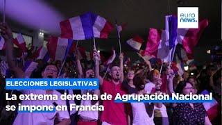 La extrema derecha de Agrupación Nacional se impone en las elecciones legislativas de Francia