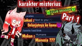 Karakter Misterius Club Dragon Part 1 // Gacha Club Indonesia Horror // Susay Saysay