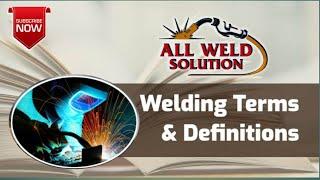 COMMON WELDING TERMS | Welding language | #welding #weldingtipsandtricks #weldingtutorial